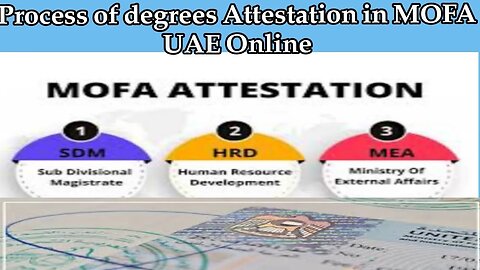 Process of Attestation of Educational degree and other Documents in UAE