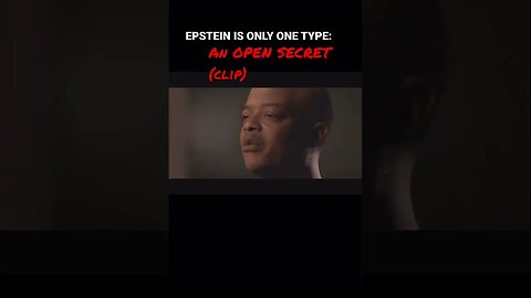 EPSTEIN IS ONLY ONE TYPE: An open Secret