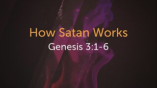 How Satan Works