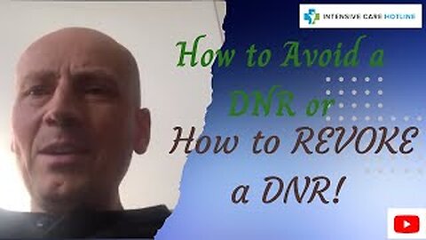 How To Avoid A DNR Or How To Revoke A DNR! Live stream!
