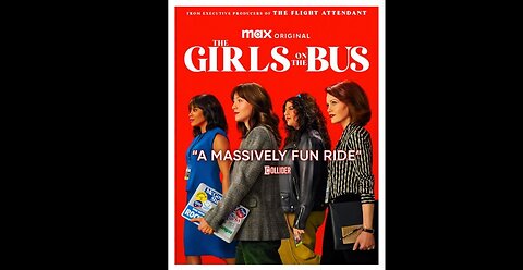 🚌👭📰 2024 - The Girls on the Bus (Watch episodes via links at the top)