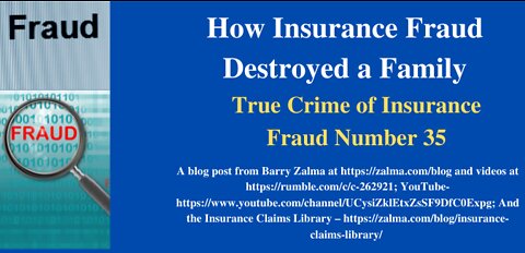 How Insurance Fraud Destroyed a Family