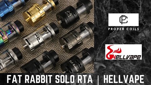 Fat Rabbit Solo RTA | Hellvape | Single Coil RTA Tons of Flavour!