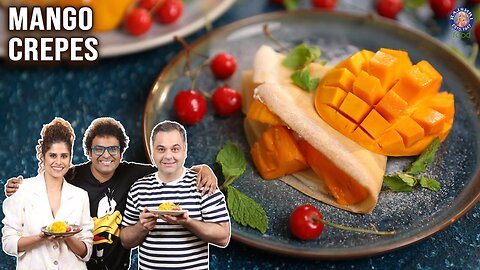 Mango Crepes | How To Make Mango Crepes | Crepes Recipe | Ft. Sai Tamhankar & Sagar Deshmukh | Varun