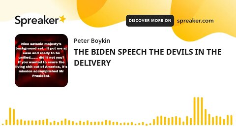 THE BIDEN SPEECH THE DEVILS IN THE DELIVERY