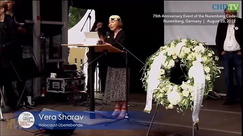 Vera Sharav's (Holocaust Survivor) speech on Nuremberg Anniversay.