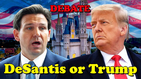 Debate: DeSantis or Trump for Presidential Canidate