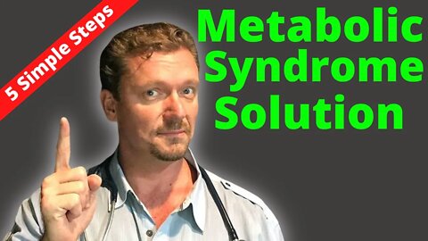 Metabolic Syndrome Solution (Cause & Cure of Syndrome X) 2022