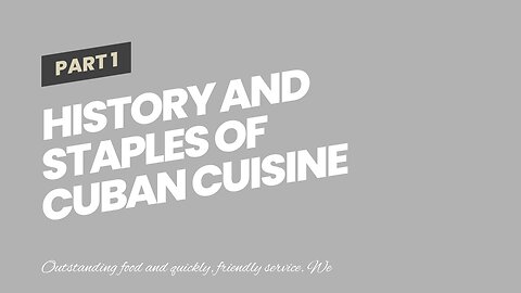 History and Staples of Cuban Cuisine - The Spruce Eats Fundamentals Explained