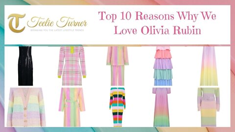 Teelie Turner | Top 10 Reasons Why We Love Olivia Rubin