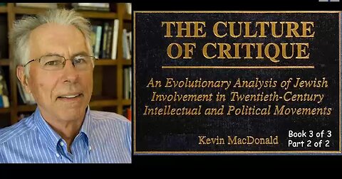 Dr Kevin Macdonald - The Culture of Critique 1998 (2 of 2)