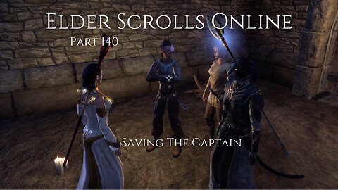 The Elder Scrolls Online Part 140 - Saving The Captain