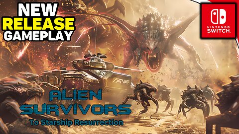 New Release - Alien Survivors - Nintendo Switch Gameplay!