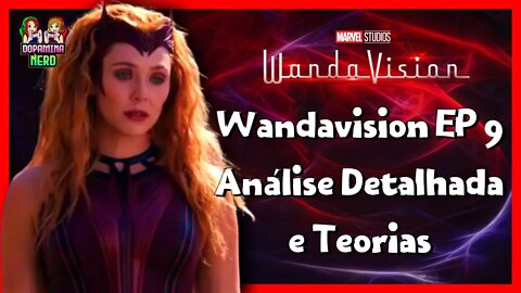 Wandavision EP 9 - Análise completa com Easter Eggs e Teorias