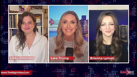 Lara Trump, Libby Emmons, Brianna Lyman