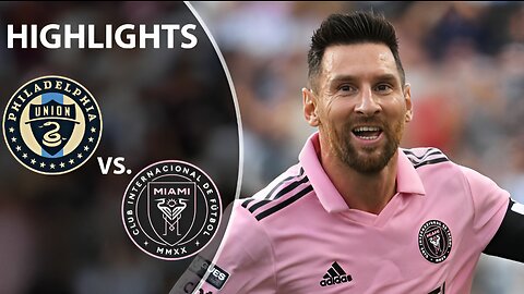 Lionel Messi HIGHLIGHTS as Inter Miami advance past Philadelphia Union | Leagues Cup |
