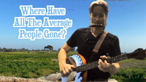 Where Have All The Average People Gone - Roger Miller cover on clawhammer banjo
