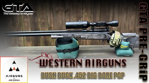 WESTERN AIRGUNS BUSH BUCK .45 BIG BORE - Pre-GRiP - Gateway to Airguns Airgun Review