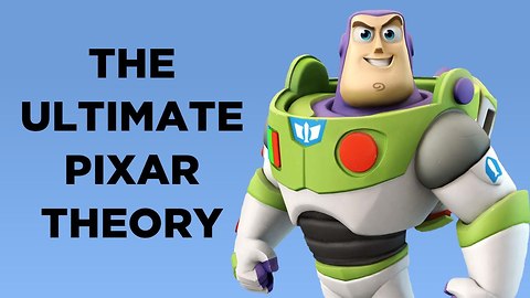 The ULTIMATE Pixar Theory