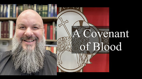 2023.04.06 – A Covenant of Blood