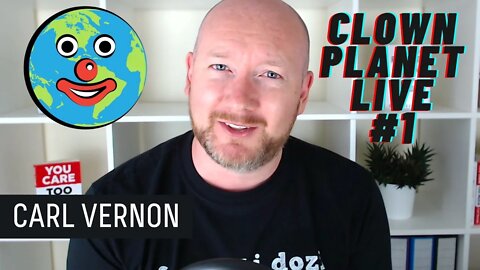 Clown Planet LIVE #1 - Carl Vernon