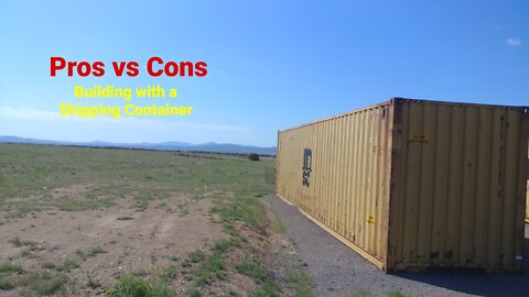 Pros & Cons of Building a Cabin from a Shipping Container