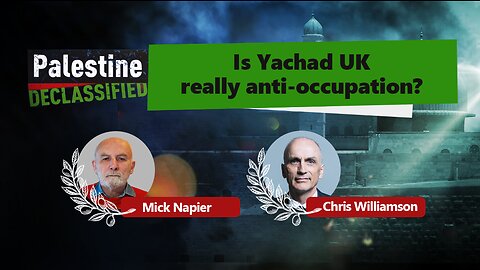 Episode 70: Is Yachad UK really anti-occupation?