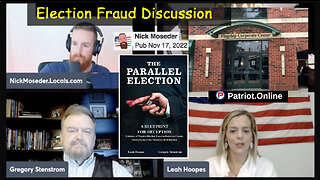 Election Fraud Discussion with Leah Hoopes & Greg Stenstrom