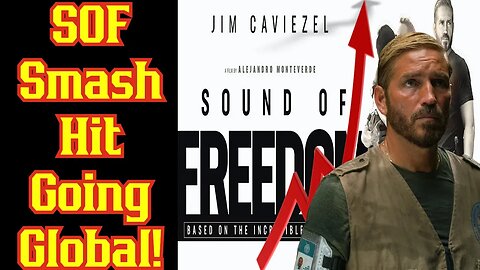 Box Office Indie SMASH Hit Sound Of Freedom Gets International Release! UK, Ireland, South America