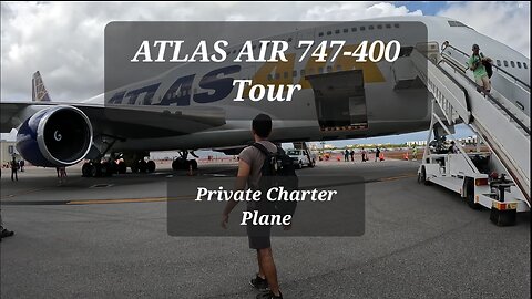 Atlas Air 747-400 Private Charter Plane Tour