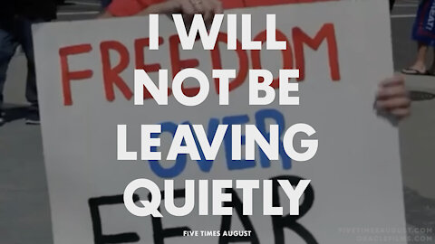 "I Will Not Be Leaving Quietly" by Five Times August (Music & Lyric Video) 2021