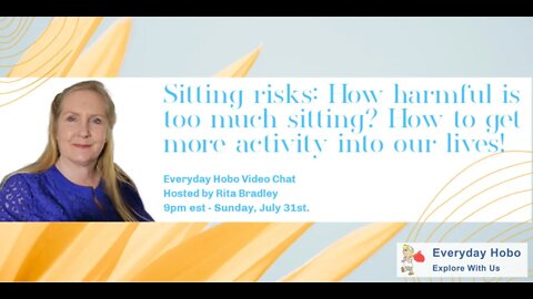 Sitting risks: How harmful is too much sitting? How to get more activity into our lives!