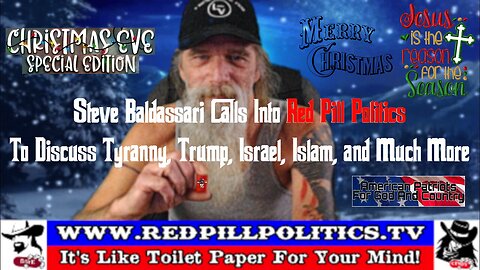 Steve Baldassari Calls Into Red Pill Politics To Discuss Tyranny, Trump, Israel, Islam, & Much More