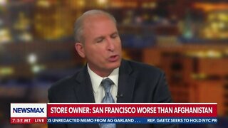Store owner - San Francisco worse than Afghanistan