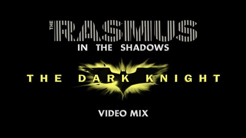 The Rasmus- In The Shadows (The Dark Knight Video Mix)