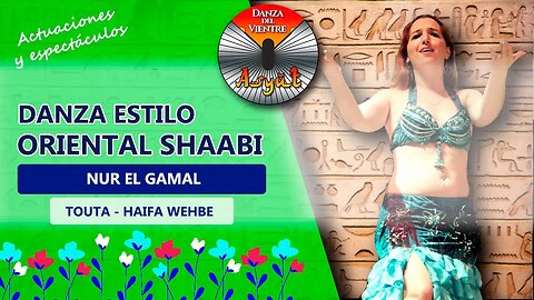 Danza ORIENTAL SHAABI 💖 NUR EL GAMAL 🌺Touta de Haifa Wehbe🌺 Espectáculo de homenaje a SORAYA DANCE 💖