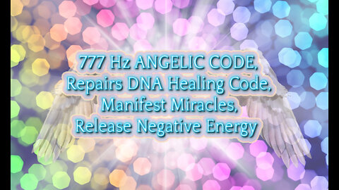 777 Hz Angelic Healing Code