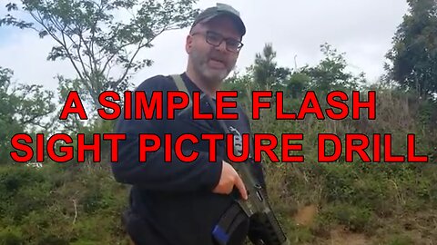 BASIC DRILLS #1 “Flash Sight Picture”