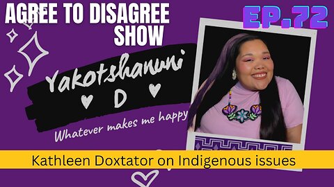 EP.72 A discussion on Indigenous affairs with Kathleen Doxtator