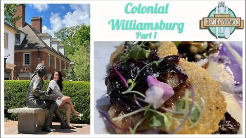 Best places to stay, things to do, see and eat in Williamsburg Virginia Part 1