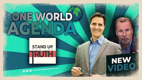 One World Agenda - Stand Up For The Truth (6/30) w/ Gary Kah
