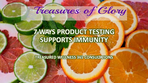 7 Ways Product Testing Supports Immunity – TW365 Episode 31