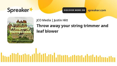 Throw away your string trimmer and leaf blower