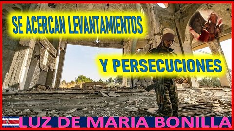 SE ACERCAN LEVANTAMIENTOS Y PERSECUCION - MENSAJE DE SAN MIGUEL ARACANGEL A LUZ DE MARIA 18JUN22