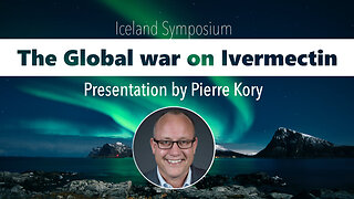 The Global War on Ivermectin - Pierre Kory | www.kla.tv/27835