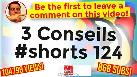 3 Conseils #shorts 124