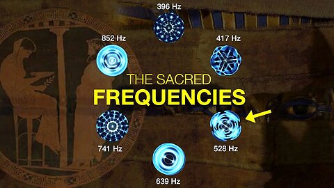 They call them “THE HOLY FREQUENCIES” - SECRET KNOWLEDGE Of Ancient Solfeggio Scale