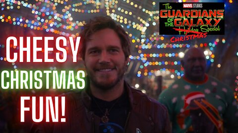 Guardians of the Galaxy: Holiday Special - Cheap, Cheesy Christmas Fun