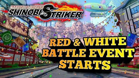 Red & White Battle #18 Rewards [Naruto to Boruto: Shinobi Striker]