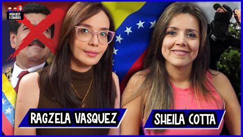 Ragzela Vásquez e Sheila Cotta - Contadoras e Venezuelanas- Podcast 3 Irmãos #478